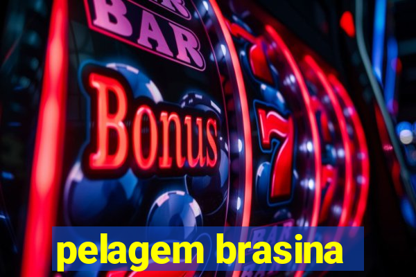 pelagem brasina